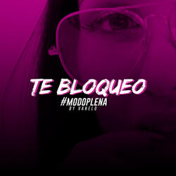 Te Bloqueo