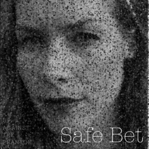 Safe Bet