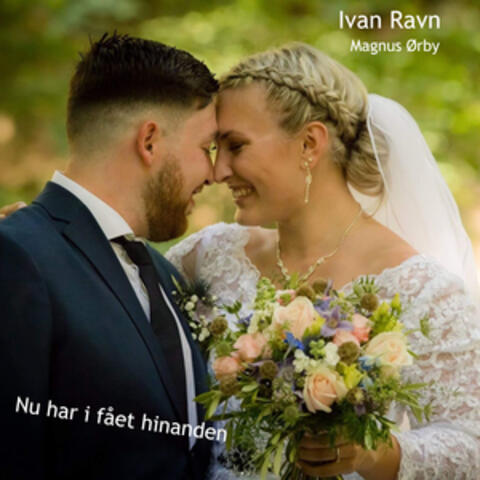 Nu Har I Fået Hinanden