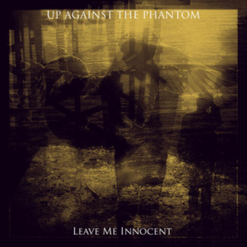 Leave Me Innocent