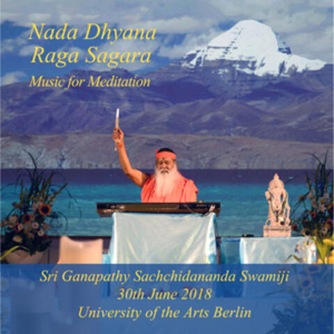 Nada Dhyana Raga Sagara - Live in Berlin