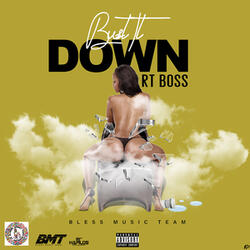Bust It Down