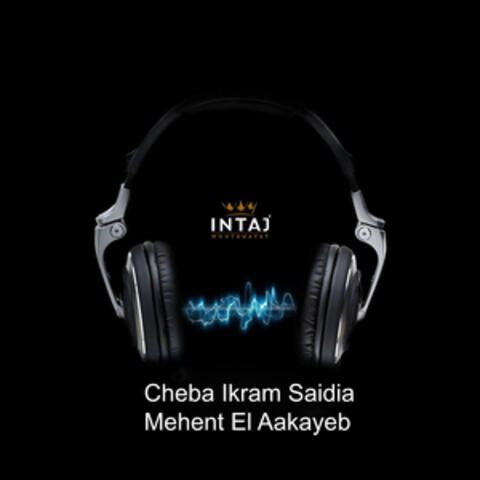Mehent El Aakayeb