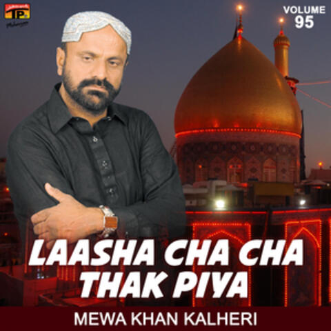 Laasha Cha Cha Thak Piya, Vol. 95