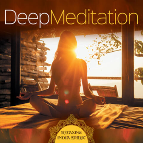 Deep Meditation