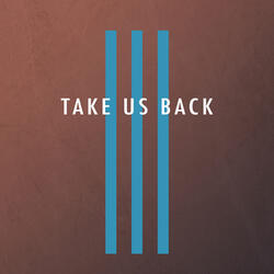 Take Us Back