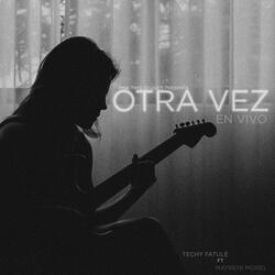 Otra Vez