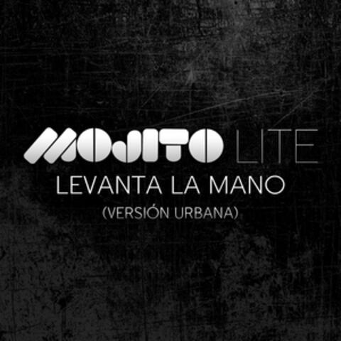 Levanta la Mano (Versión Urbana)