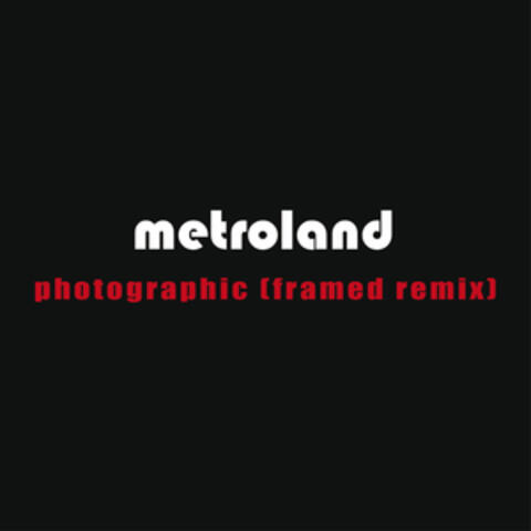 Photographic (Framed Remix)