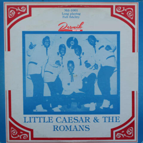 Little Caesar & The Romans