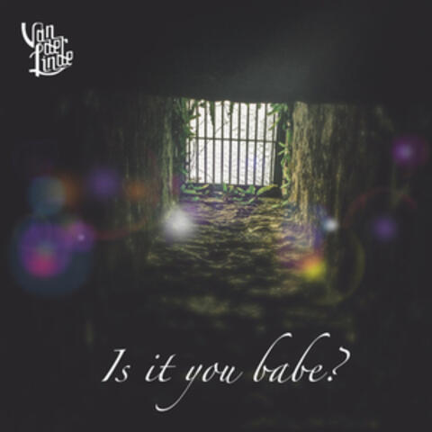 Is It You Babe?