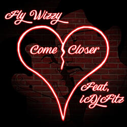Come Closer