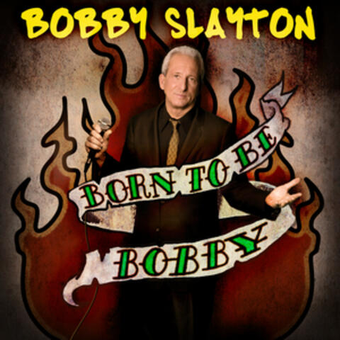 Born to Be Bobby