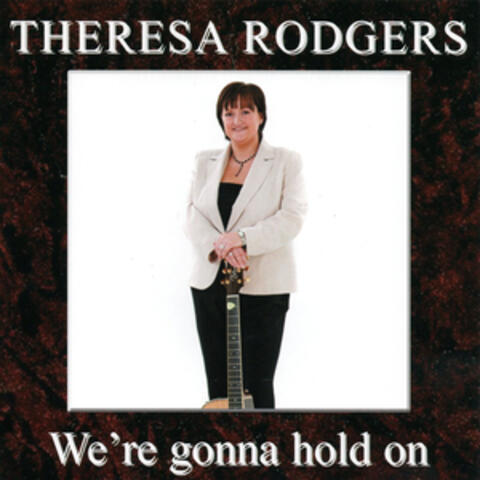 We're Gonna Hold On