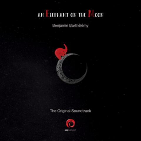 An Elephant on the Moon (Original Motion Picture Soundtrack)