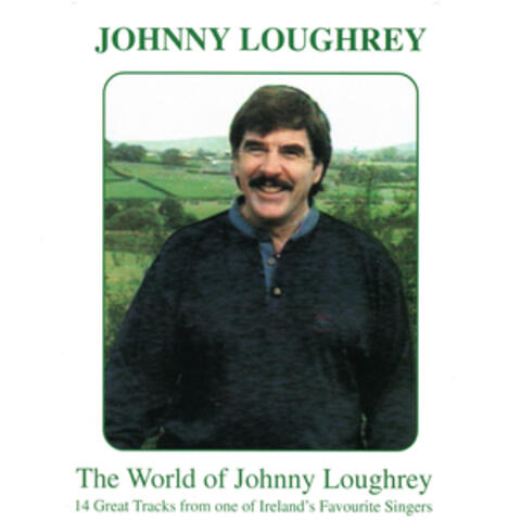 The World of Johnny Loughrey