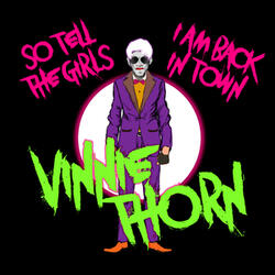 So Tell the Girls That I Am Back in Town