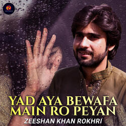 Yad Aya Bewafa Main Ro Peyan