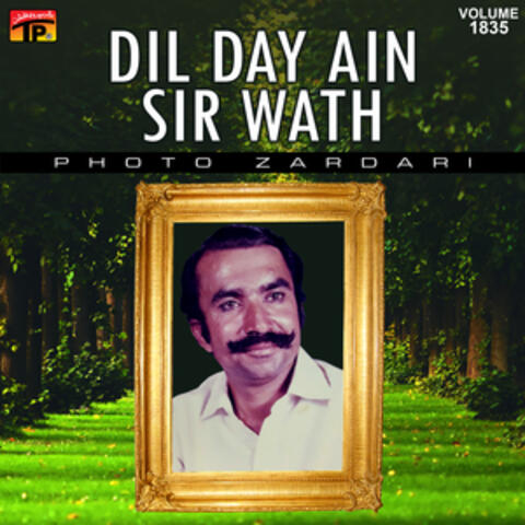 Dil Day Ain Sir Wath, Vol. 1835