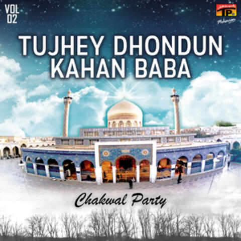 Tujhey Dhondun Kahan Baba, Vol. 2