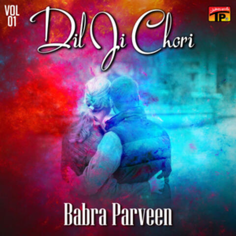 Dil Ji Chori, Vol. 1