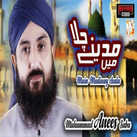 Main Madinay Chala - Single