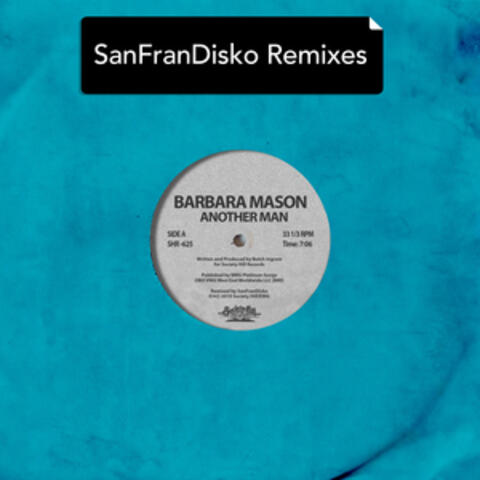 Another Man - Sanfrandisko Remixes