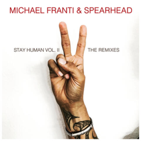 Stay Human Vol. II (The Remixes)