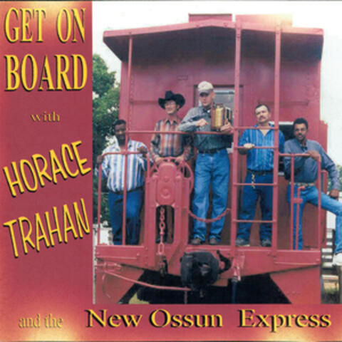 Horace Trahan & The New Ossun Express