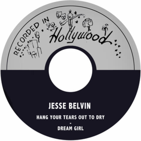 Hang Your Tears out to Dry / Dream Girl