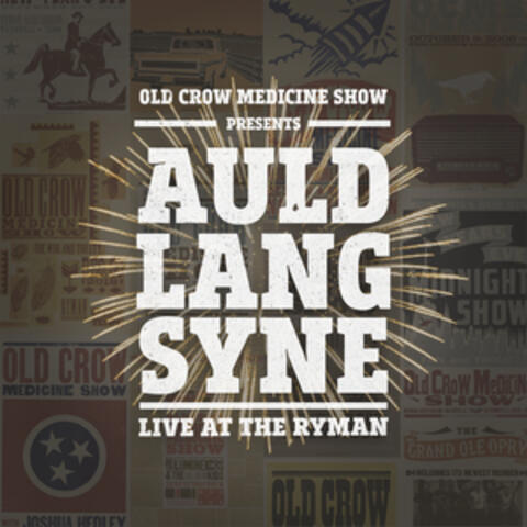 Auld Lang Syne (Live at the Ryman)