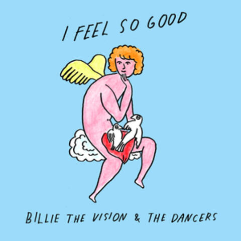 I Feel so Good