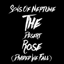 The Desert Rose (Divided We Fall)
