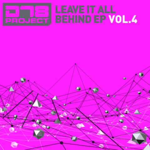 Leave It All Behind EP4