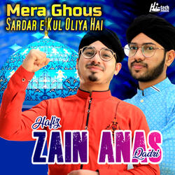 Mere Ghous Sardar e Kul Oliya Hai