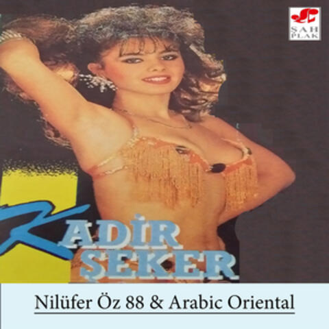 Nilüfer Öz 88 & Arabic Oriental