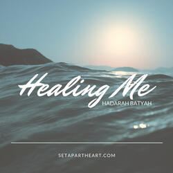 Healing Me