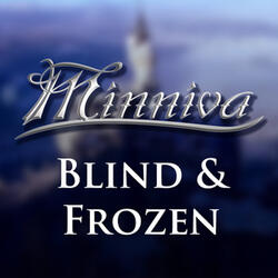 Blind and Frozen