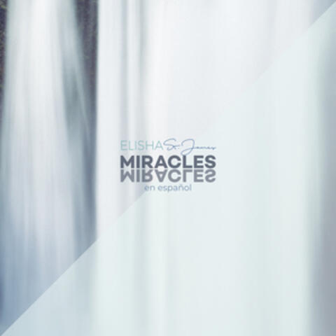 Miracles (En Español)