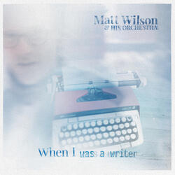 When I Was a Writer