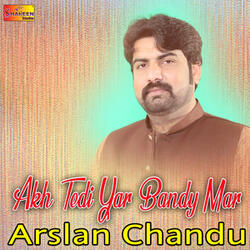Akh Tedi Yar Bandy Mar
