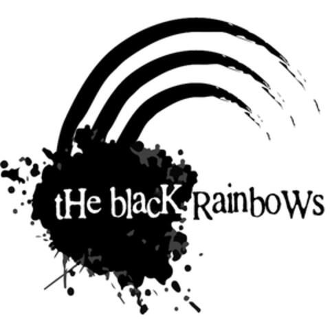 The Black Rainbows