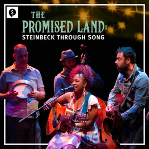 Promised Land: Steinbeck Through Song