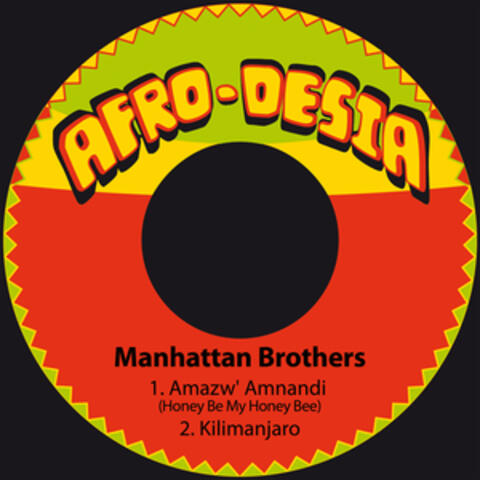 Amazw' Amnandi (Honey Be My Honey Bee) / Kilimanjaro