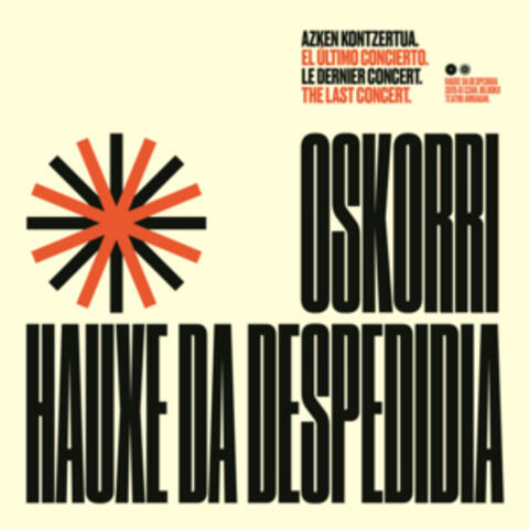 Hauxe da despedidia (Zuzenean)