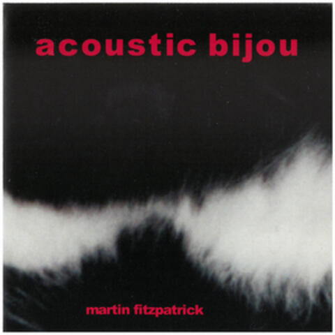 Acoustic Bijou