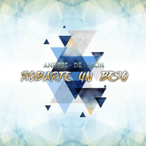 Robarte un Beso