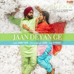 Jaan Deyan Ge (From "Sufna")