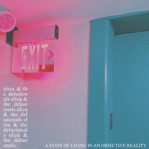 A State of Living in an Objective Reality