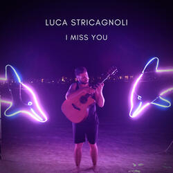 I Miss You